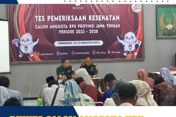 RIKKES SELEKSI CALON ANGGOTA KPU GEL.V WILAYAH KAB. , KOTA PROV JATENG TA.2023